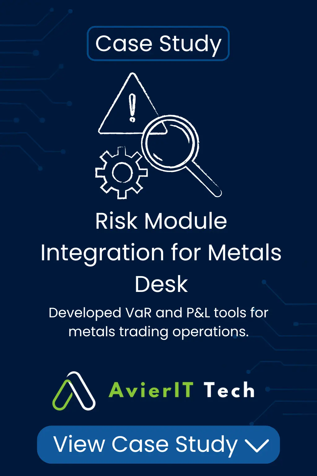 Risk Module Integration for Metals Desk