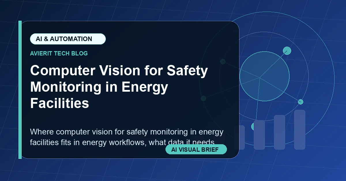 Computer Vision for Safety Monitoring in Energy Facilities visual summary