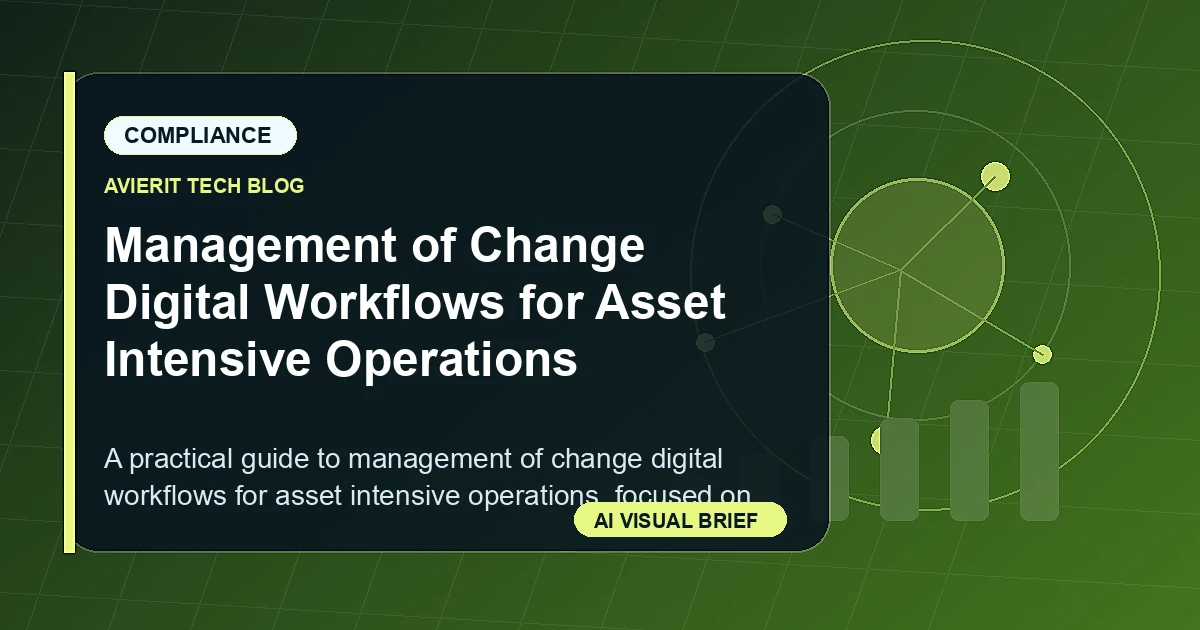 Management of Change Digital Workflows for Asset Intensive Operations visual summary