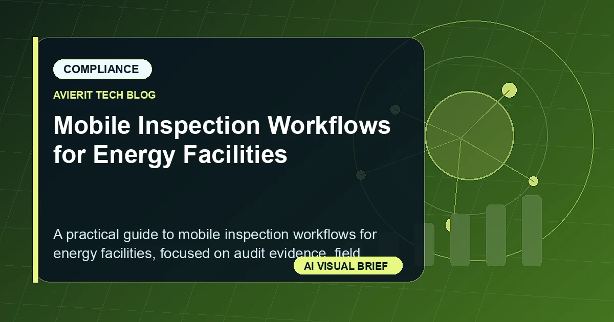 Mobile Inspection Workflows for Energy Facilities visual summary