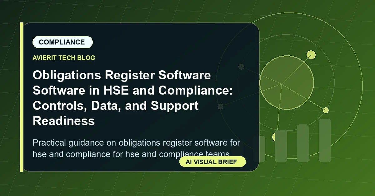 Obligations Register Software Software in HSE and Compliance: Controls, Data, and Support Readiness visual summary