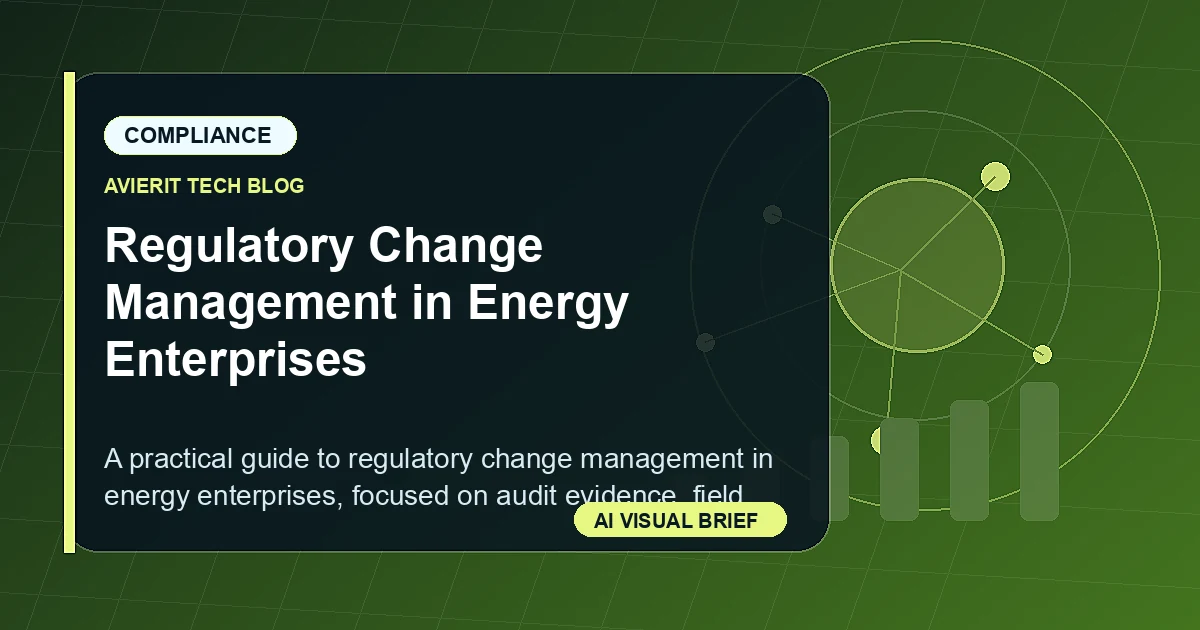 Regulatory Change Management in Energy Enterprises visual summary