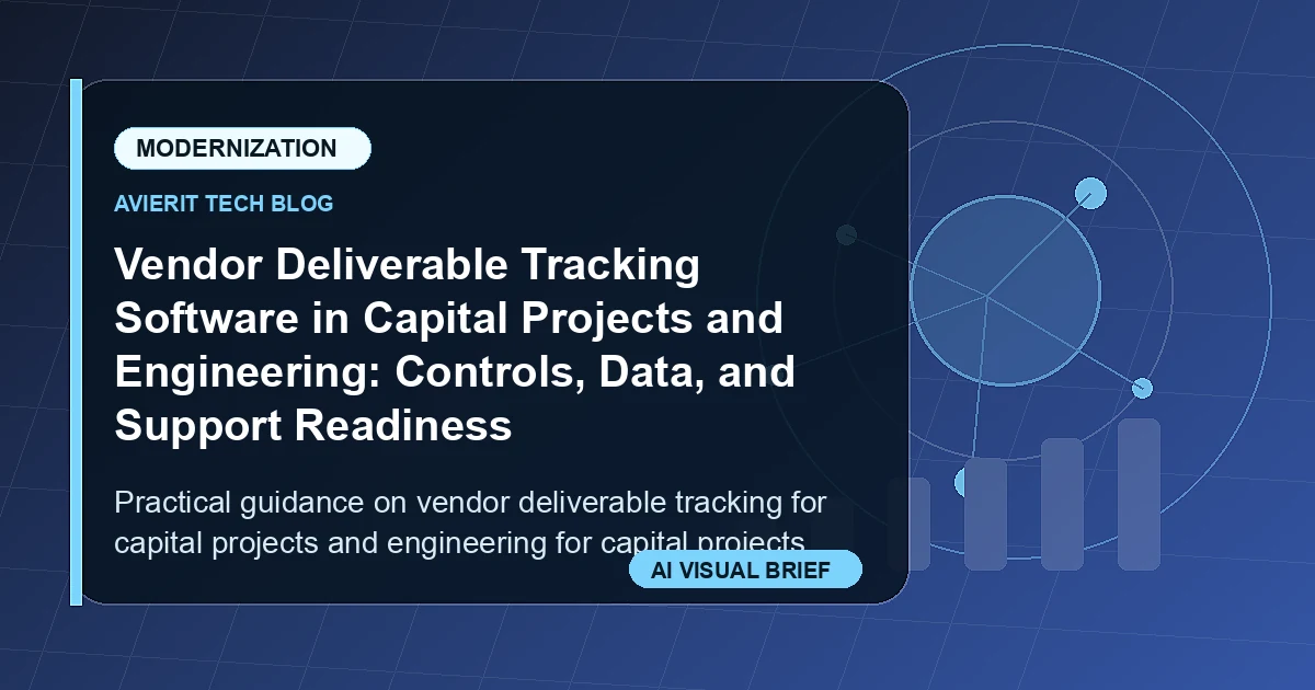 Vendor Deliverable Tracking Software in Capital Projects and Engineering: Controls, Data, and Support Readiness visual summary