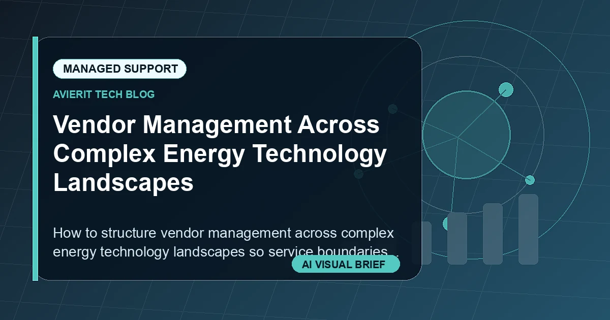 Vendor Management Across Complex Energy Technology Landscapes visual summary